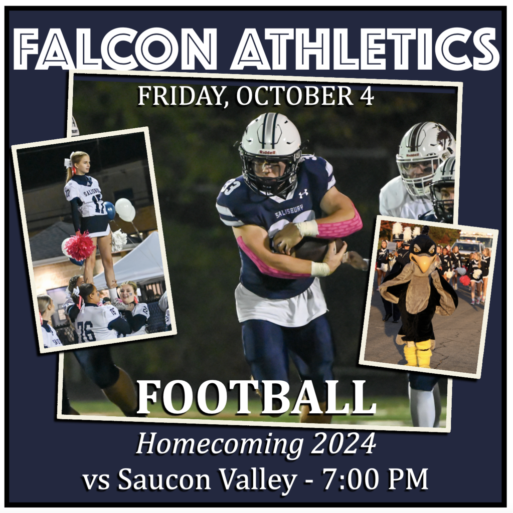 FOOTBALL Homecoming Game vs Saucon Valley: 7:00 PM.