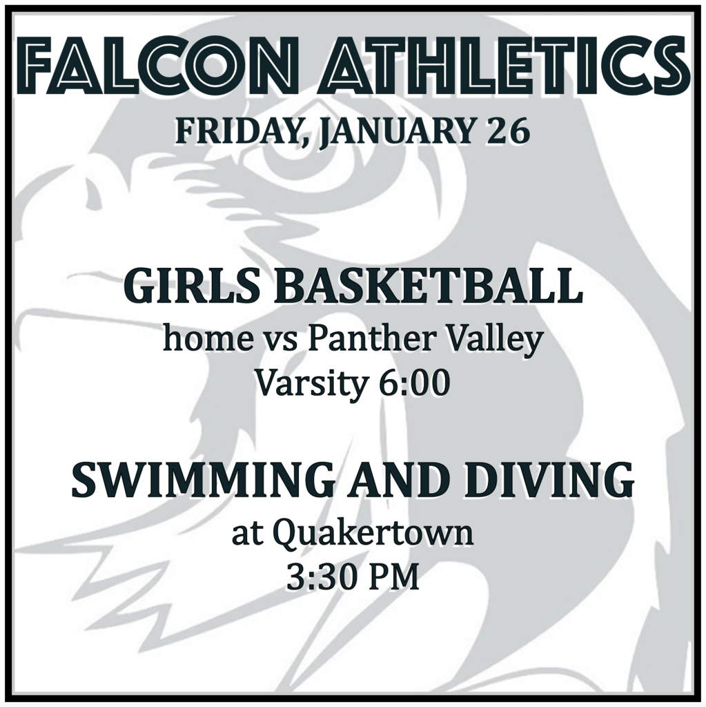 GIRLS BASKETBALL home vs Panther Valley: Varsity 6:00 PM. SWIMMING AND DIVING at Quakertown: 3:30 PM.