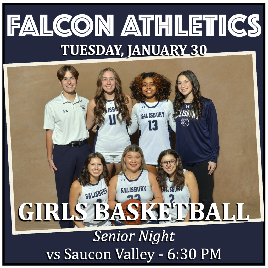 GIRLS BASKETBALL Senior Night vs Saucon Valley: 6:30 PM.