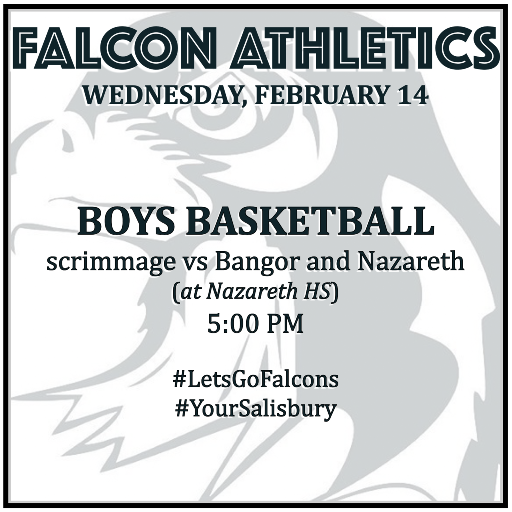 BOYS BASKETBALL scrimmage vs Bangor and Nazareth (at Nazareth HS): 5:00 PM.