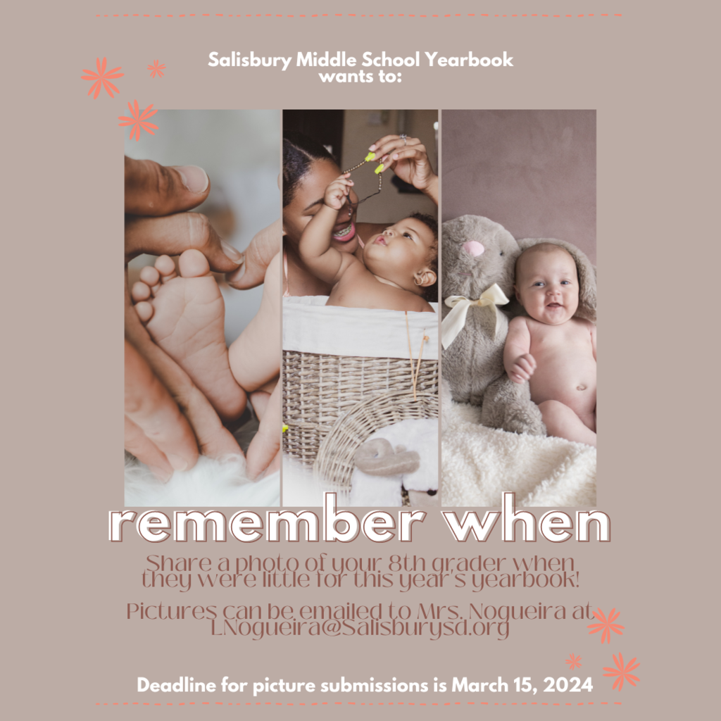 Submit baby pictures of your 8th grader by March 15th!