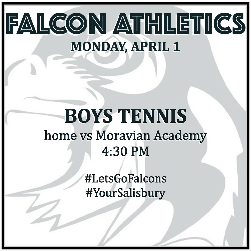 BOYS TENNIS home vs Moravian Academy: 4:30 PM.