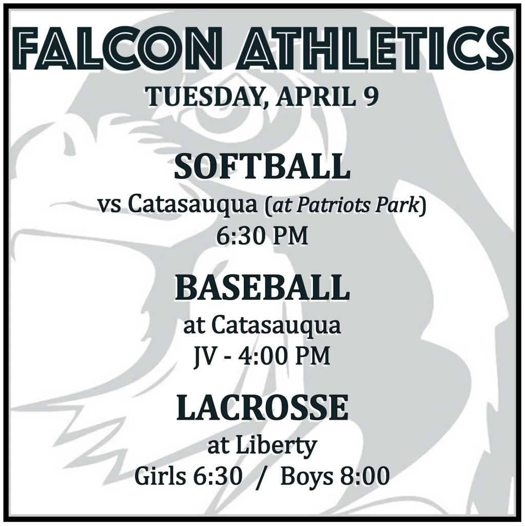 SOFTBALL vs Catasauqua (at Patriots Park): 6:30 PM.  BASEBALL at Catasauqua: JV 4:00 PM.  LACROSSE at Liberty: Girls 6:30, Boys 8:00. 