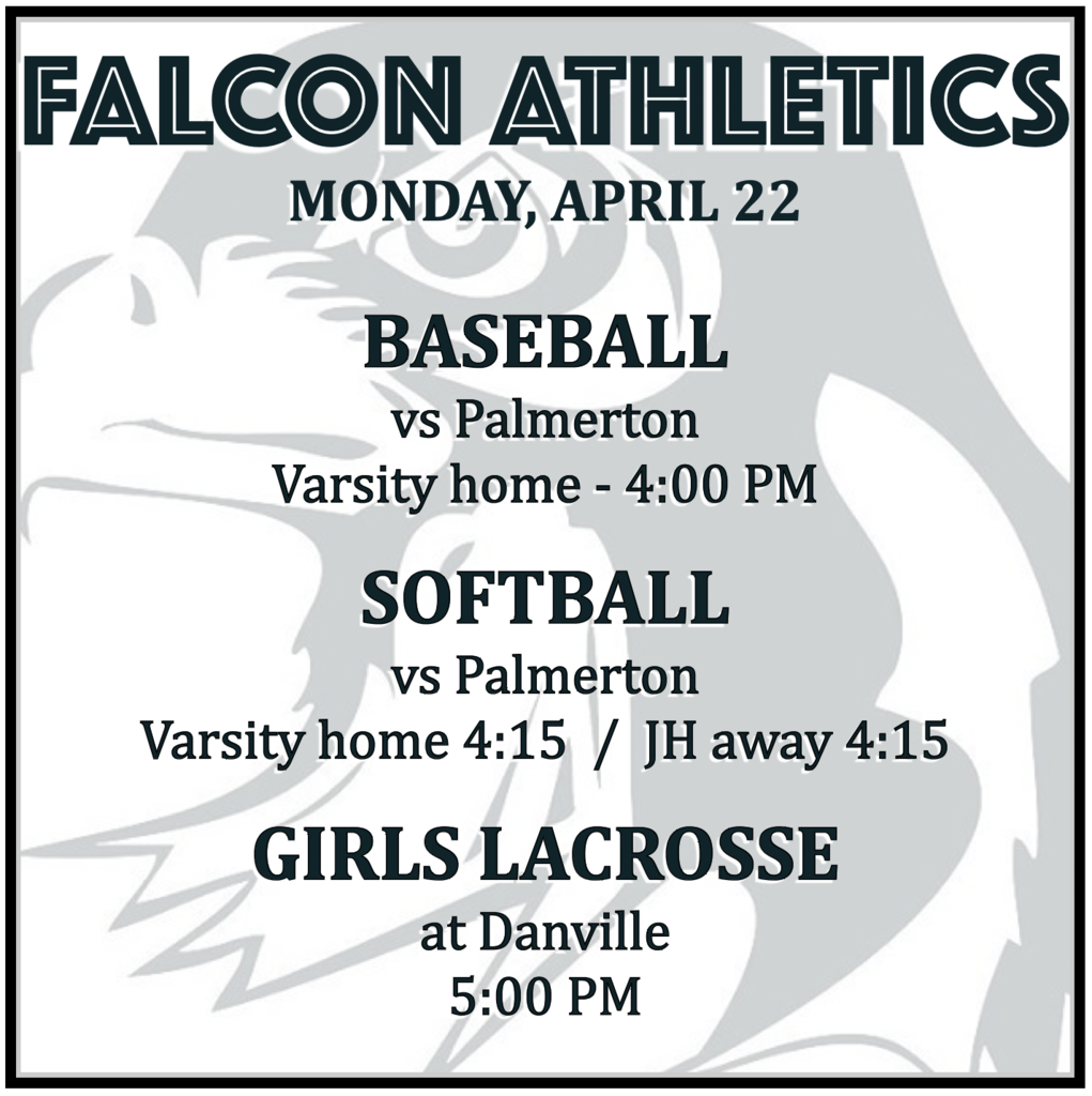 BASEBALL vs Palmerton: Varsity home 4:00 PM.  SOFTBALL vs Palmerton: Varsity home 4:15, JH away 4:15.  GIRLS LACROSSE at Danville: 5:00 PM.