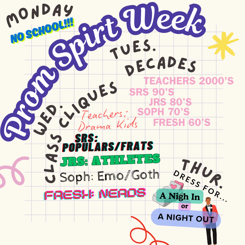 Poster about the prom spirit days. Lots of font types with squiggles, a pic of a bed and a kid in a tux.