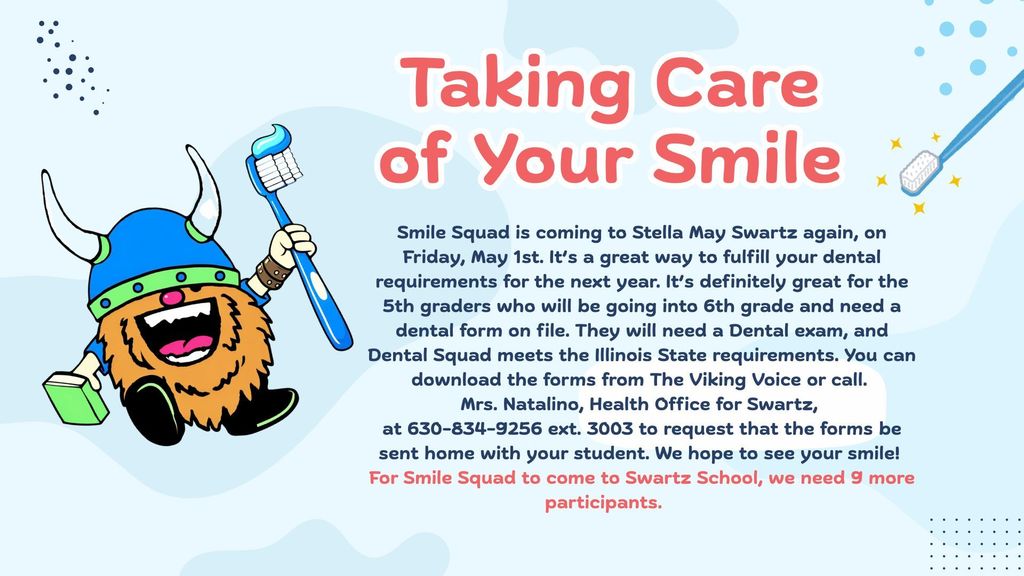 Swartz Smile Squad Forms Due April 22nd.