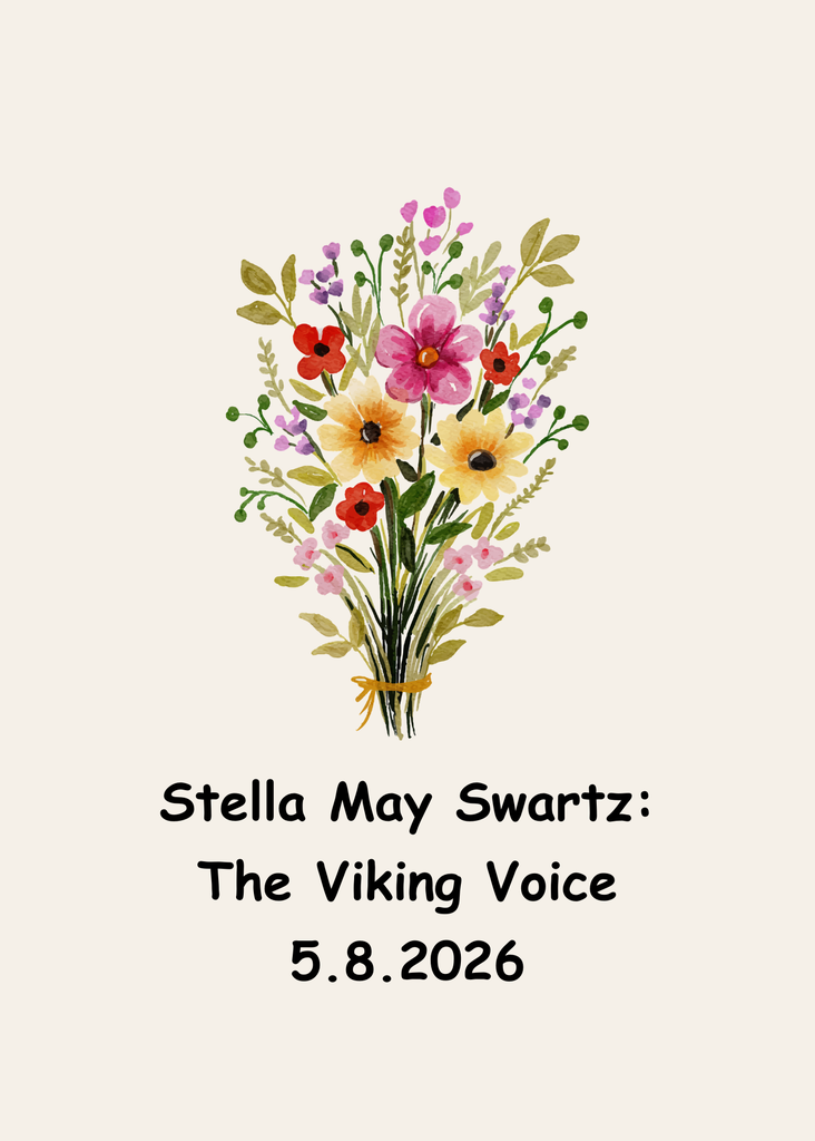 Stella May Swartz : The Viking Voice 5.8.2026