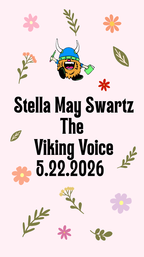 Stella May Swartz : The Viking Voice 5.22.2026