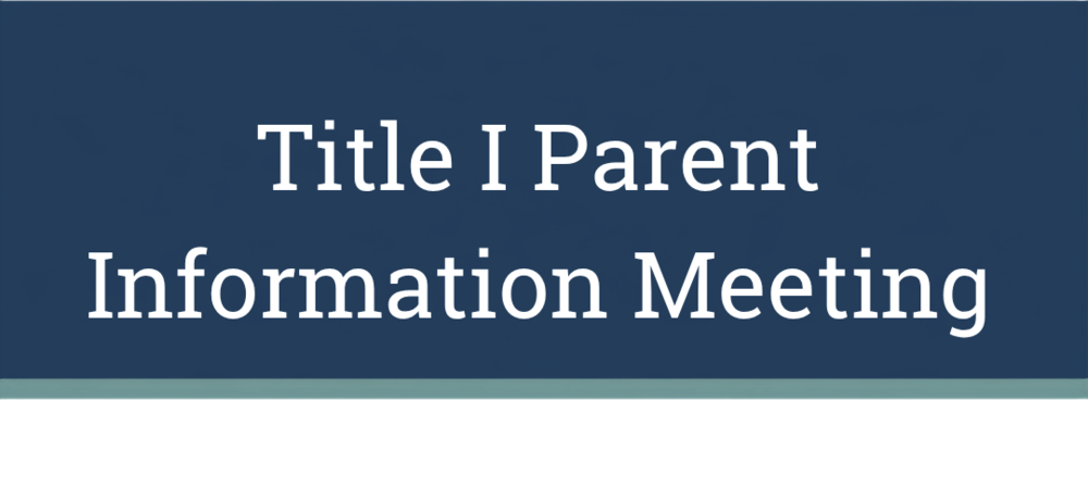 Title 1 Parent Meeting Invitation