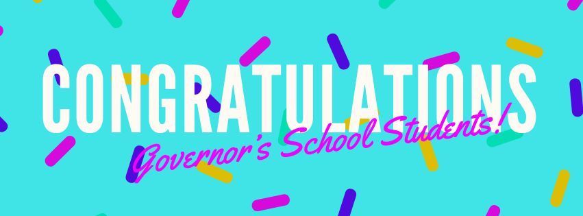 Congratulations Governor's School Students!