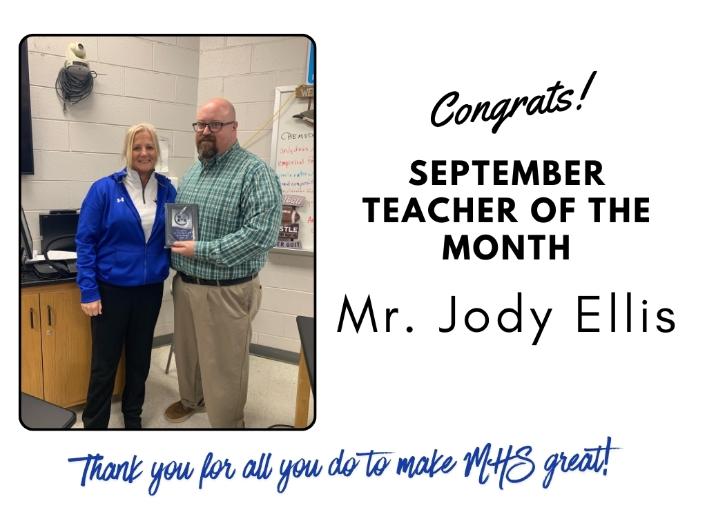 Congratulations to Mr. Jody Ellis, September Teacher of the Month