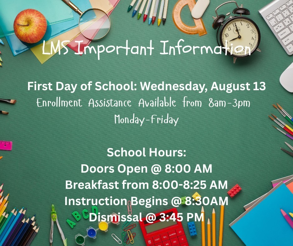 This is a flyer with a school supply background.  It gives the date for the first day and some important registration  information and school times.