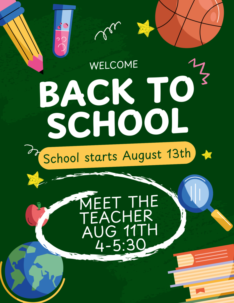 Meet the Teacher is August 11th from 4-5:30.  It's time for Back to School.