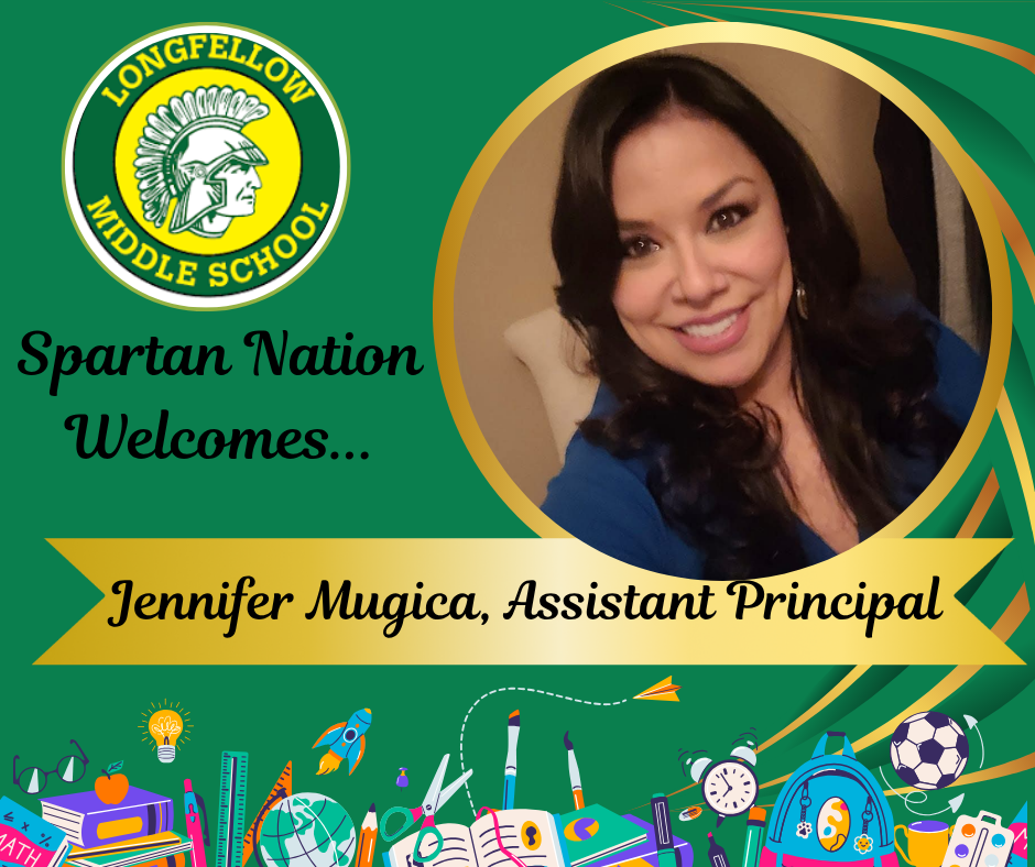 This is a picture of a new assistant principal set in a green background with the Longfellow logo.  School supplies are pictured along the bottom border!