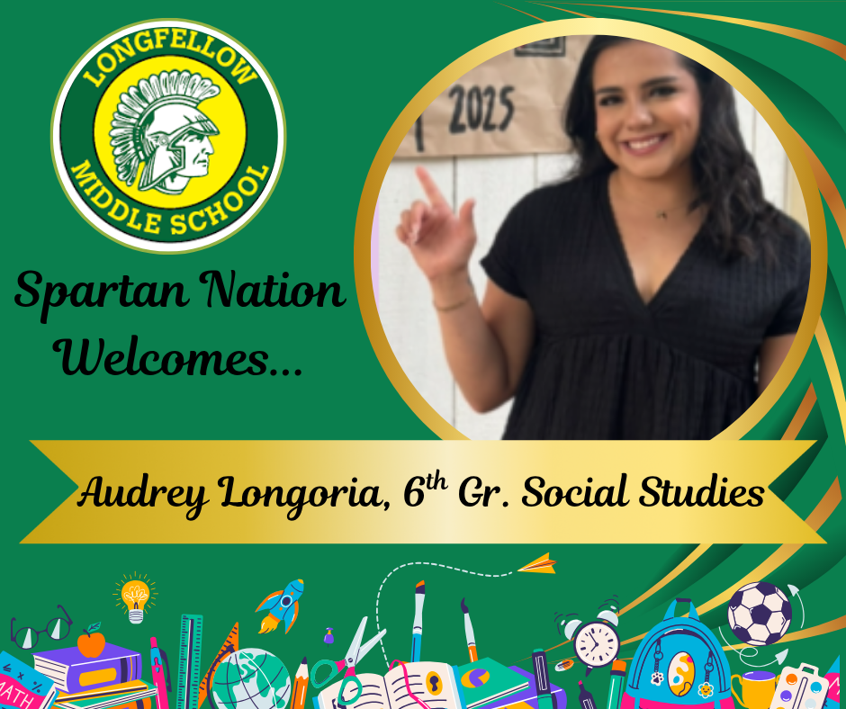 This is a picture of a new teacher set in a green background with the Longfellow logo.  School supplies are pictured along the bottom border!