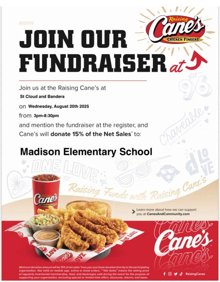 Hola, Madison Dragons! ¡No se olviden de nuestro evento de recaudación de fondos en Cane's hoy de 3:15 p. m. a 8:00 p. m.! ¡Madison recibirá el 15 % de todas las compras si dicen Madison Elementary!