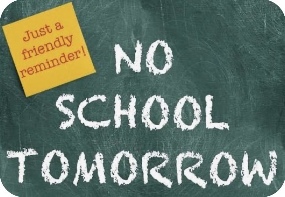 No School Tomorrow