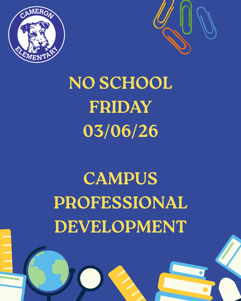 No school this Friday, March 6, 2025 due to campus professional development!