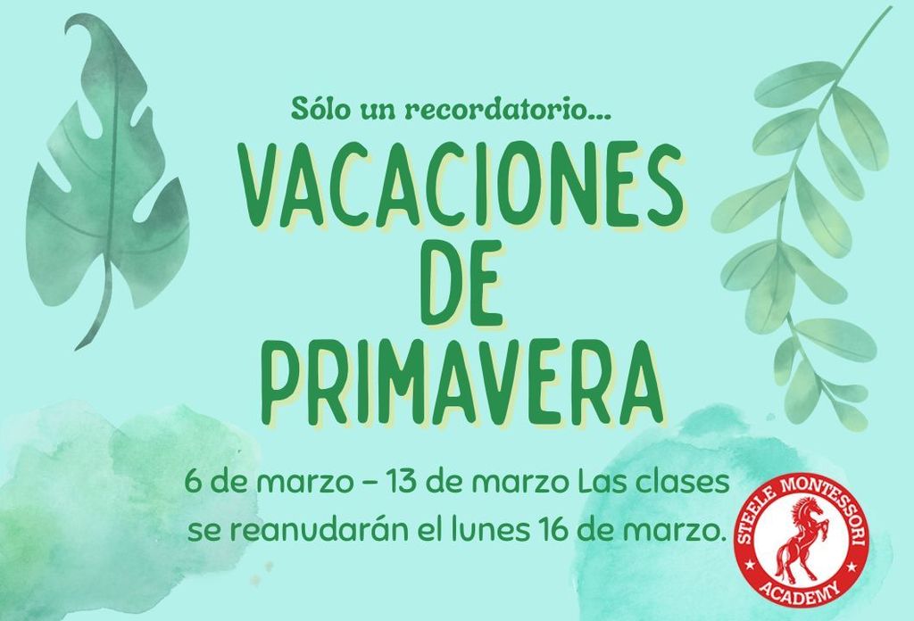 Spring Break Reminder