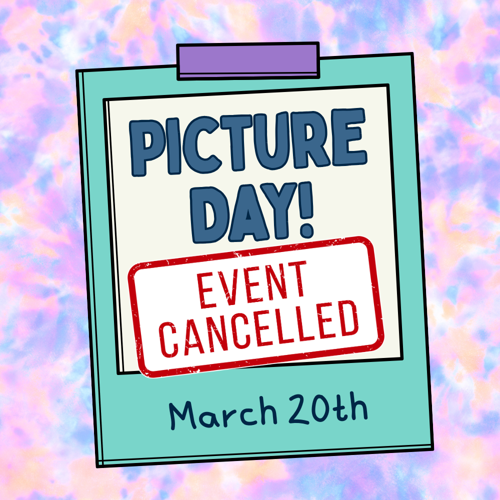 Picture Day event on March 20th has been cancelled