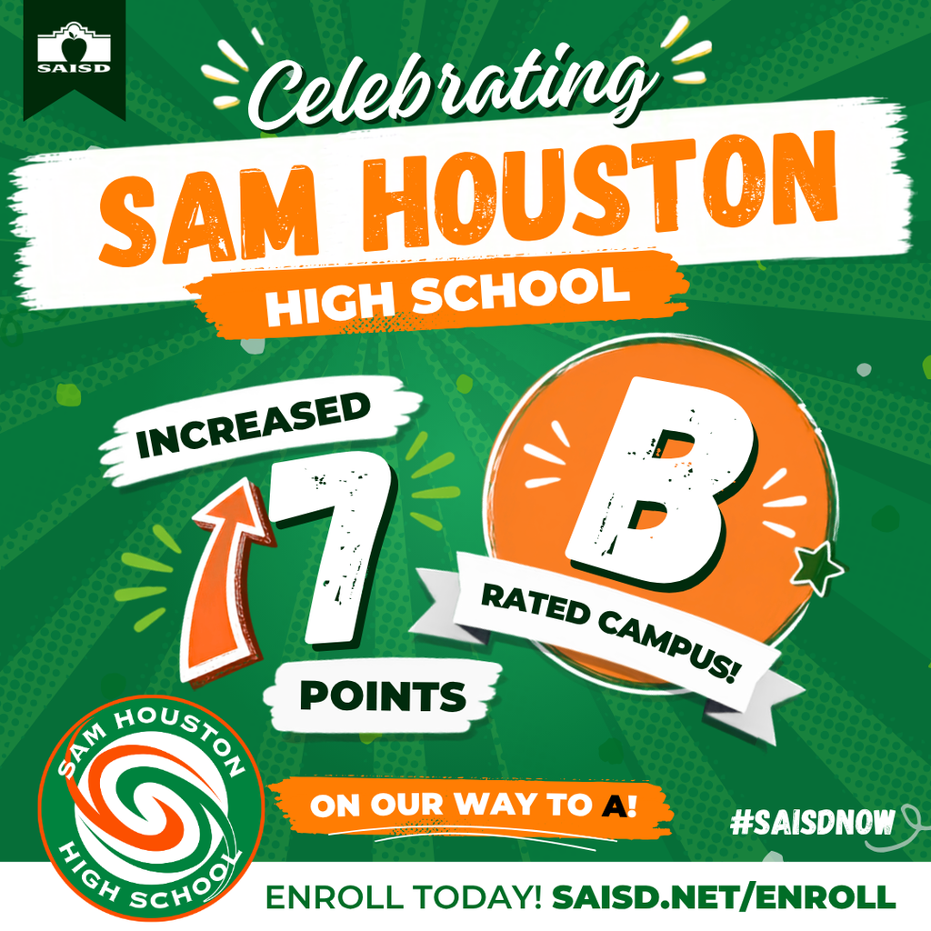 Celebrating Sam Houston High School B-rated Campus