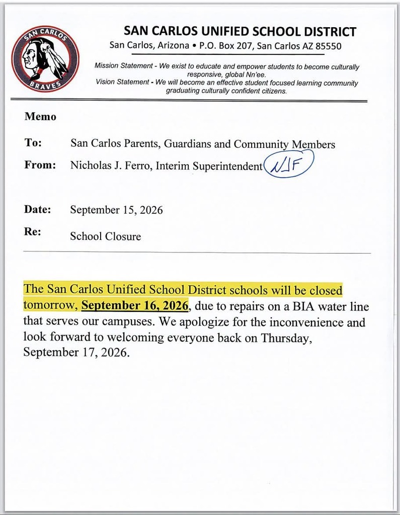 A document from Nicholas J. Ferro, Interim Superintendent, states San Carlos Unified School District schools will close on September 16, 2026, due to repairs on a BIA water line.