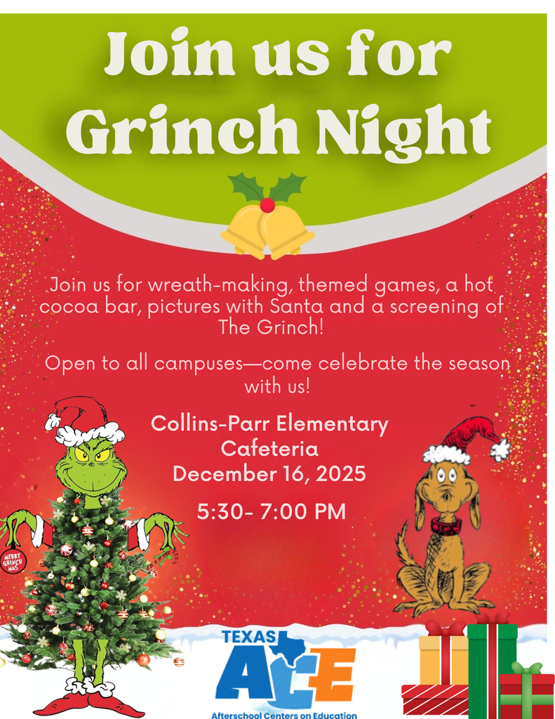 grinch night reminder for ACE Families, the event is from 5:30pm to 7:00pm at the Collins-Parr Elementary 