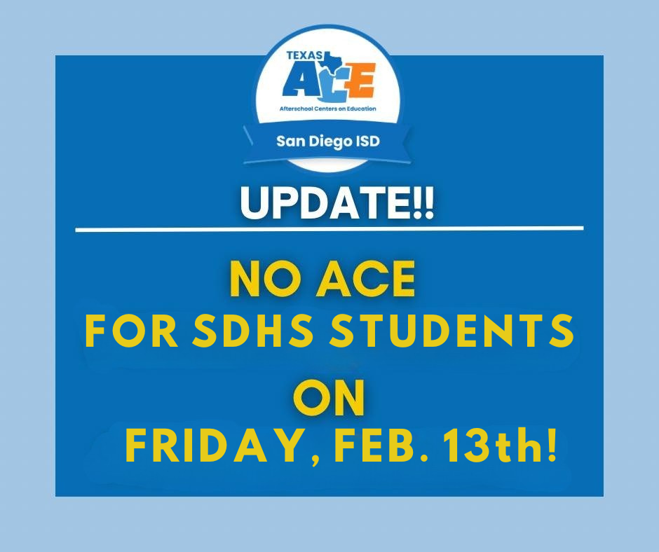 No ACE for San Diego High school students on Friday, Feb. 13th due to cheer tryouts 