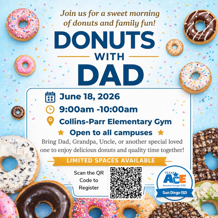 donuts with dad at CPE, June 18th, from 9am-10am open to all campuses 