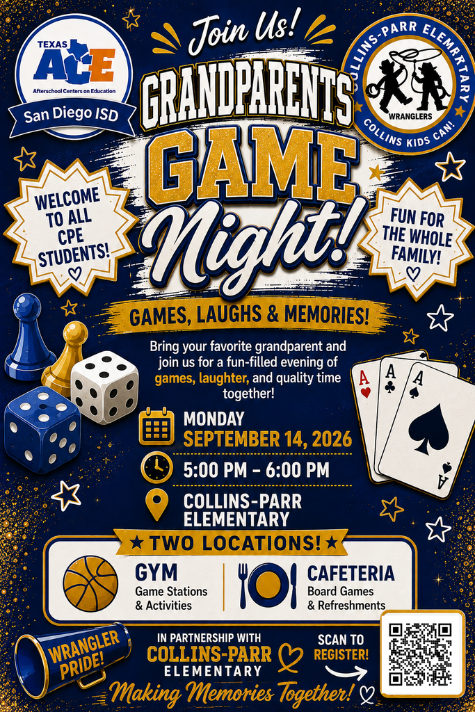 grandparents game night, Monday sept. 14, 5:00pm- 6:00pm, Collins-parr elementary, at the gym and cafeteria