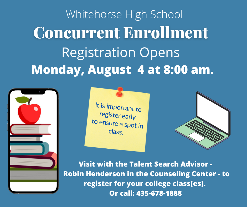 Attention WHS scholars who plan to take a FREE College Class: Please do all you can to complete Registration for WHS on August 4 at 8 am AND work with the Talent Search Advisor so you can also register for college class(es). It is important to register early to ensure a spot in college class(es)! Questions: Please call 435.678.1888