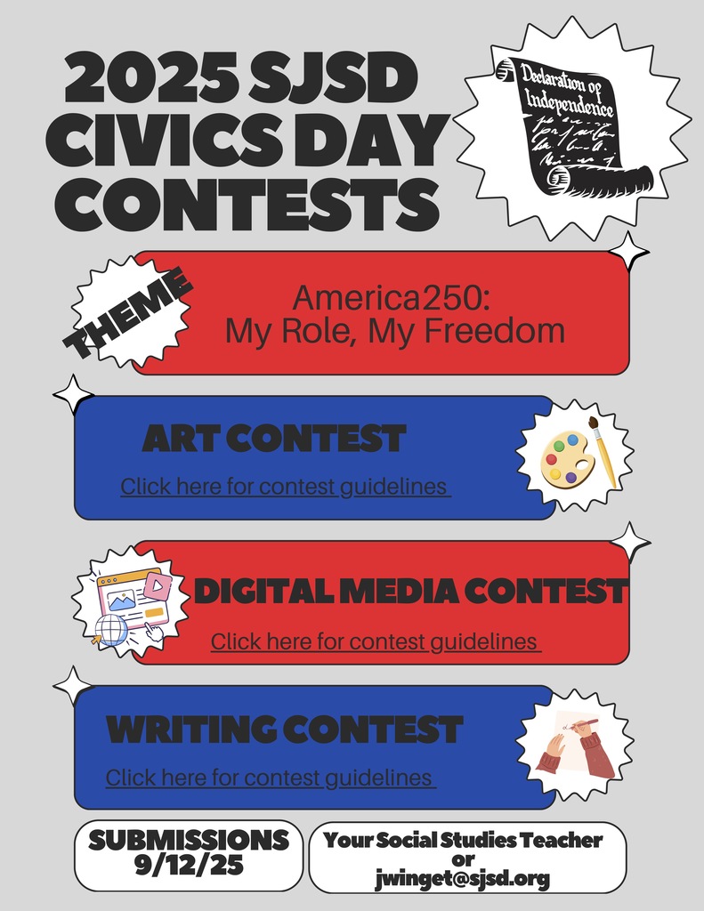 SJSD is announcing a Civics Day Contest. Please see the flyer for more details. We hope lots of WHS scholars enter to show the skills and talents you possess!