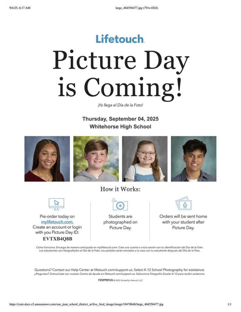 Just a friendly reminder: Picture Day is today (September 4). To pre-order, go to this URL: mylifetouch.com and then, enter your Picture Day ID: EVTXB4Q8B. Questions go to this URL: lifetouch.com/support-us and select "K-12 School Photography".