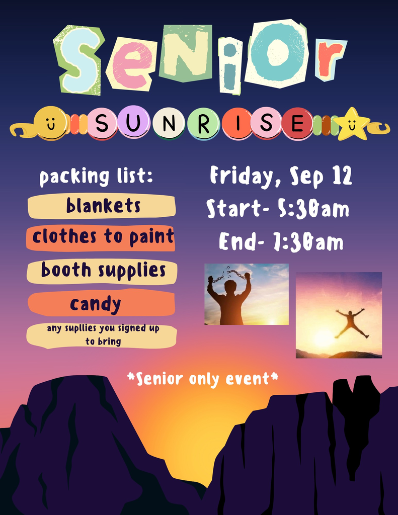 Senior Sunrise is Friday, September 12, starting at 5:30 pm in Raider Stadium (this is a Senior only event).