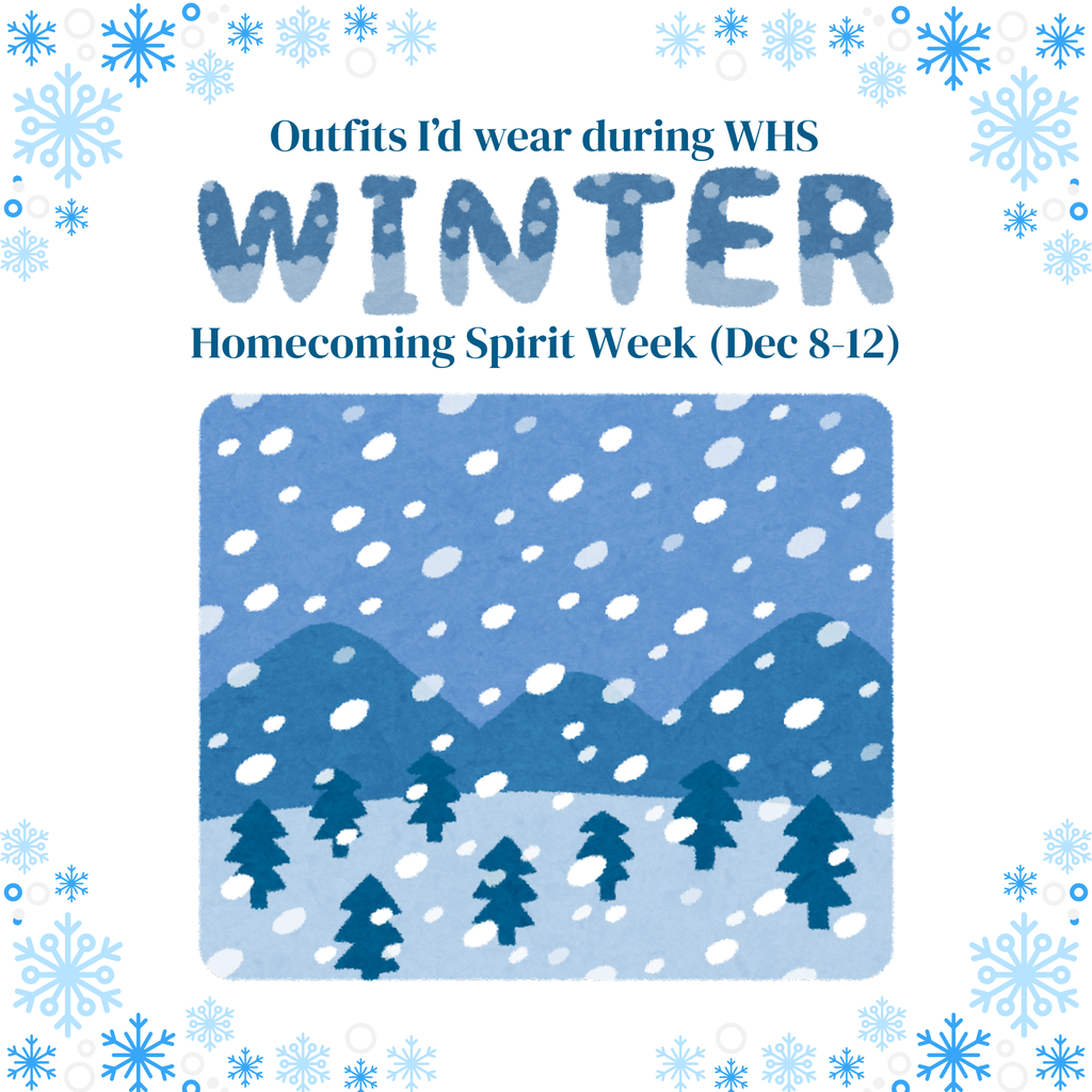December 8-12 is WInter Homecoming Spirit Week