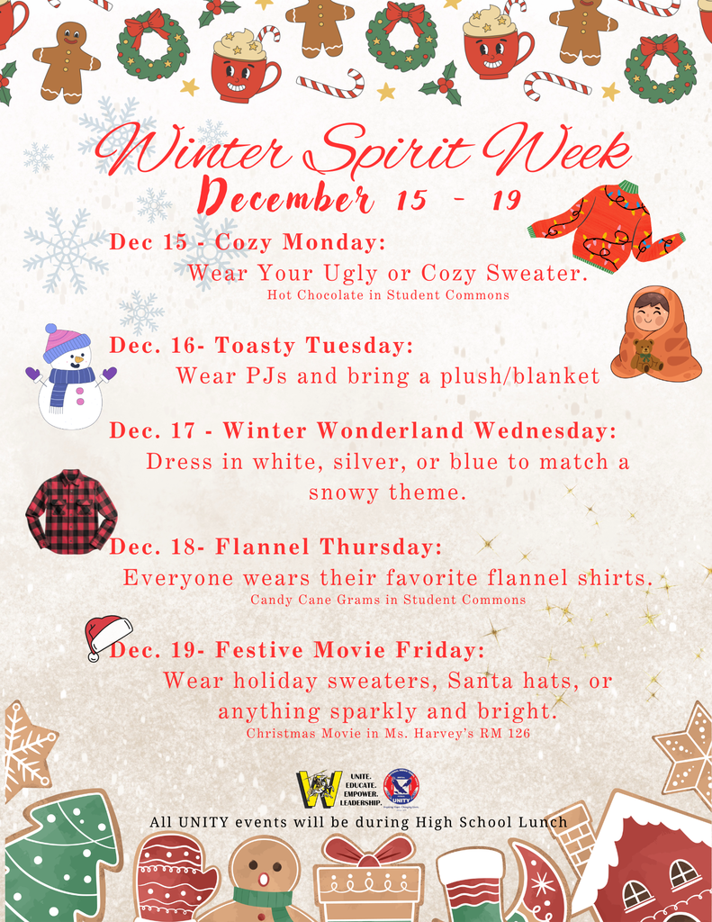 UNITY is hosting a Winter Spirit Week and Monday, December 15, is Ugly or Cozy Sweater Day!