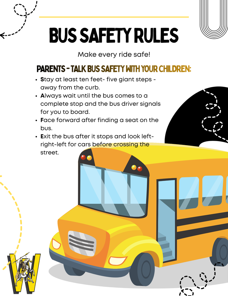 We are requesting that parents talk bus safety with their scholars. Stay at least 5-big steps away from curb/edge of road, Always wait for bus to completely stop, Face forward in the seat, Exit after the bus stops completely.