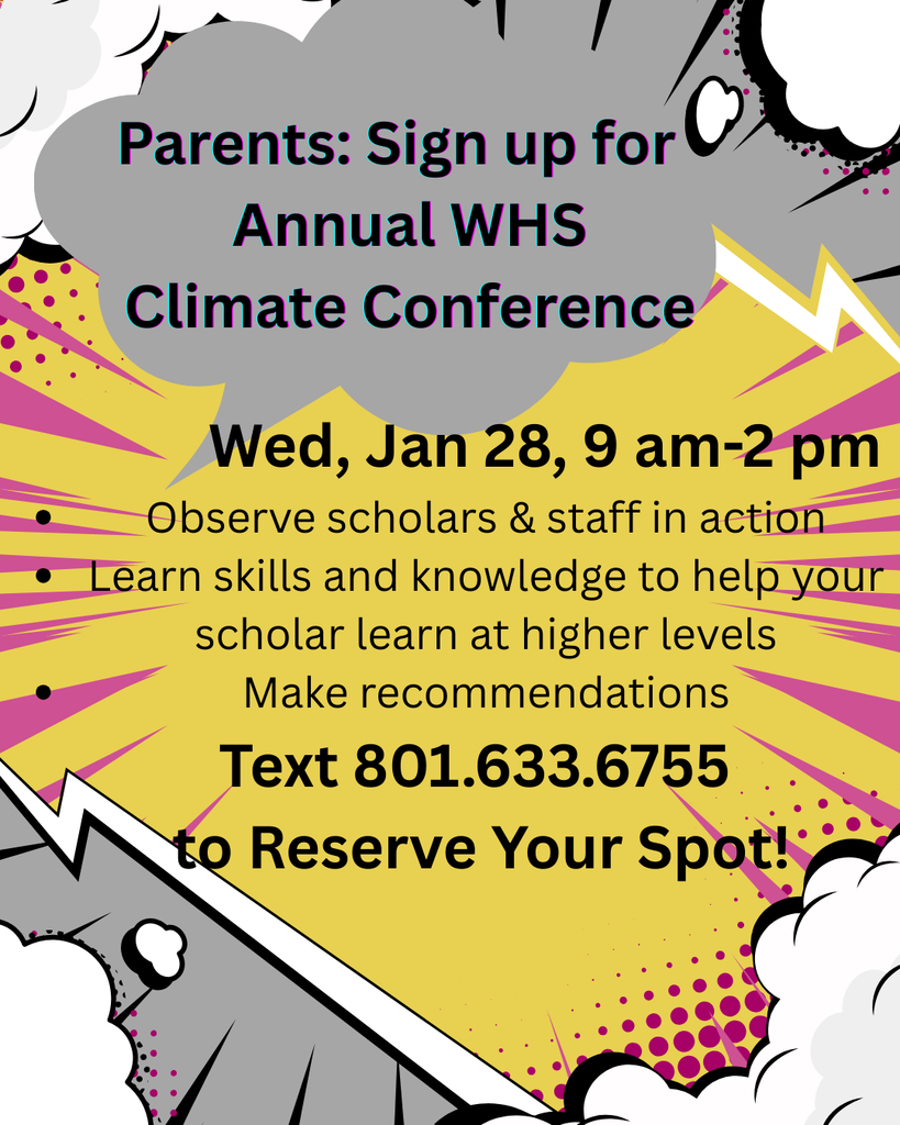The Parent Climate Conference is a great opportunity for parents to observe scholars and staff in action. Text 801.633.6755 to reserve your spot to learn skills and knowledge to help your scholar learn at high levels. Parent participants also get to make recommendations to the school for future improvement efforts.