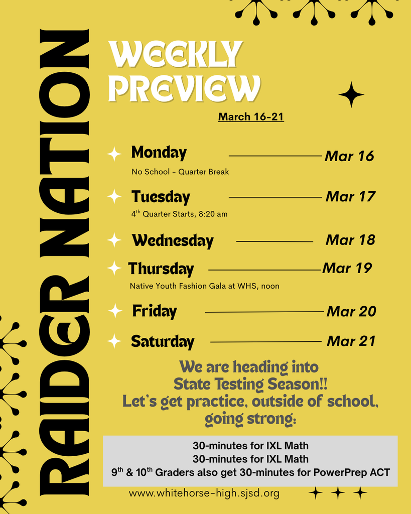 Raider Nation Weekly Preview for March 16-21, with the 4th Quarter Starting on Tuesday, March 17, at 8:20 am.