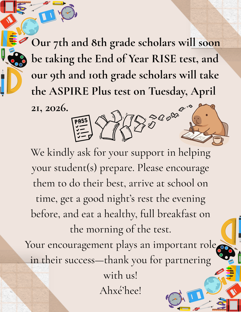 Testing season is here! Let's help our scholars shine! The Test Date is Tuesday, April 21, and please help your scholar get rest on Monday night, eat breakfast, and bring a charged Chromebook (with charging cable).