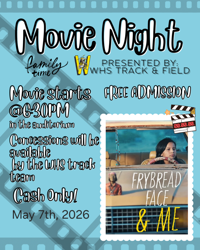 The Track & Field Team is hosting a free Movie Night at 6:30 pm tonight. Concessions to benefit the Track Team.
