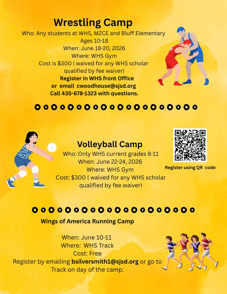 WHS is hosting a Running Camp on June 10-11, a Wrestling Camp on JUne 18-20, and a Volleyball Camp on June 22-24. We are inviting people to get registered and attend. Please reach out to our Athletic Director, Chuck Woodhouse, with any questions (cwoodhouse@sjsd.org or 435.678.1323) or if you need help to get registered.