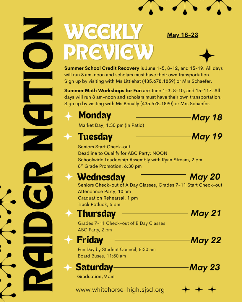 Raider Nation Weekly Preview for May 18-23 and we invite families to join us for Market Day today (May 18) starting at 1:30 pm in the Patio.