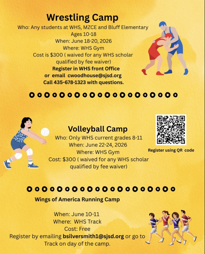 The Wings of America Running Camp is next week, Wednesday and Thursday (June 10-11). Runner of any age show up at the WHS Track starting at 8 am. The Wrestling Camp is June 18-20 and Volleyball Camp is June 22-24. Reach out to Mr Woodhouse with any questions (cwoodhouse@sjsd.org OR 435.678.1323).