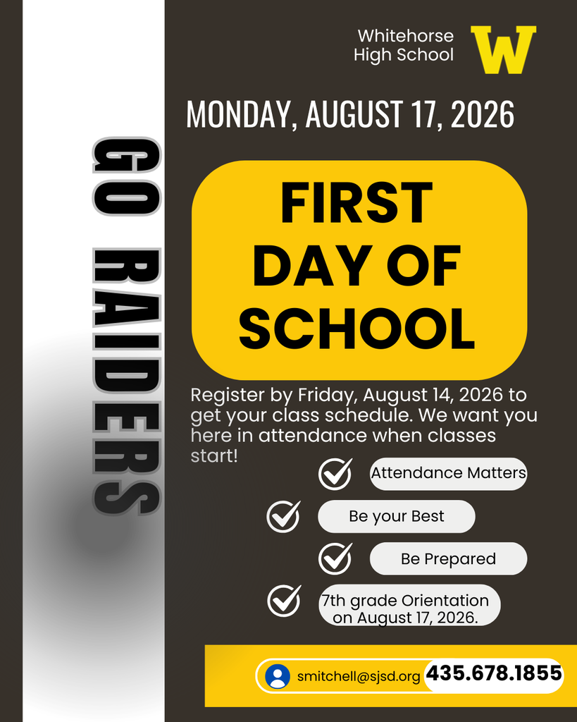 Poster with dark background and yellow highlights. It says, "First Day of School" and "Go Raiders". Below are instructions and date.