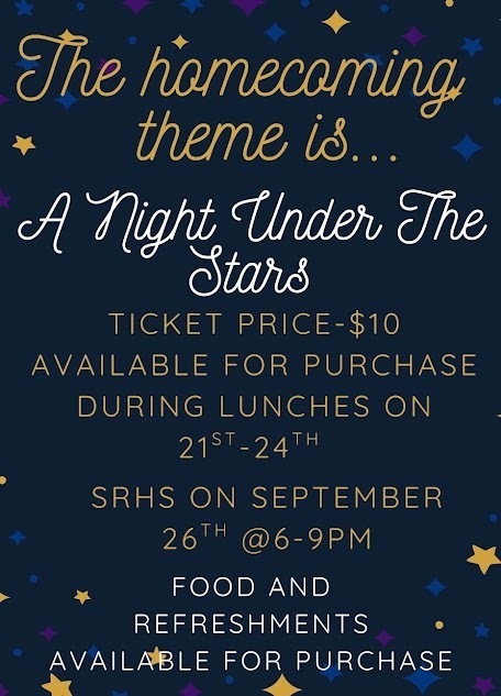 Homecoming Theme- A Night Under The Stars Ticket Price= $10.00