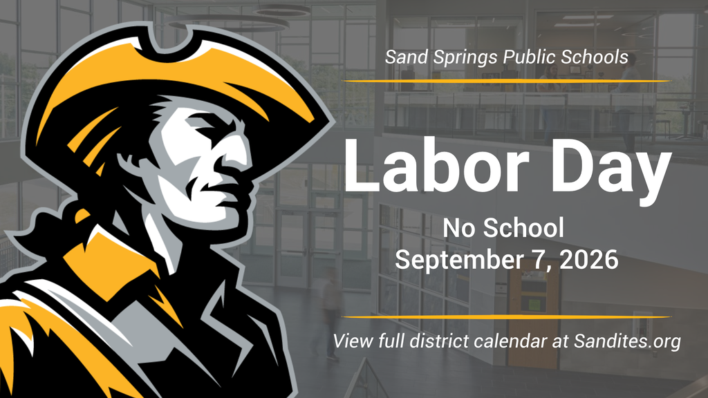 A school-calendar announcement graphic for Sand Springs Public Schools. The background is a darkened, slightly blurred photo of a modern school interior with large windows and a lobby area that states no school September 7, 2026