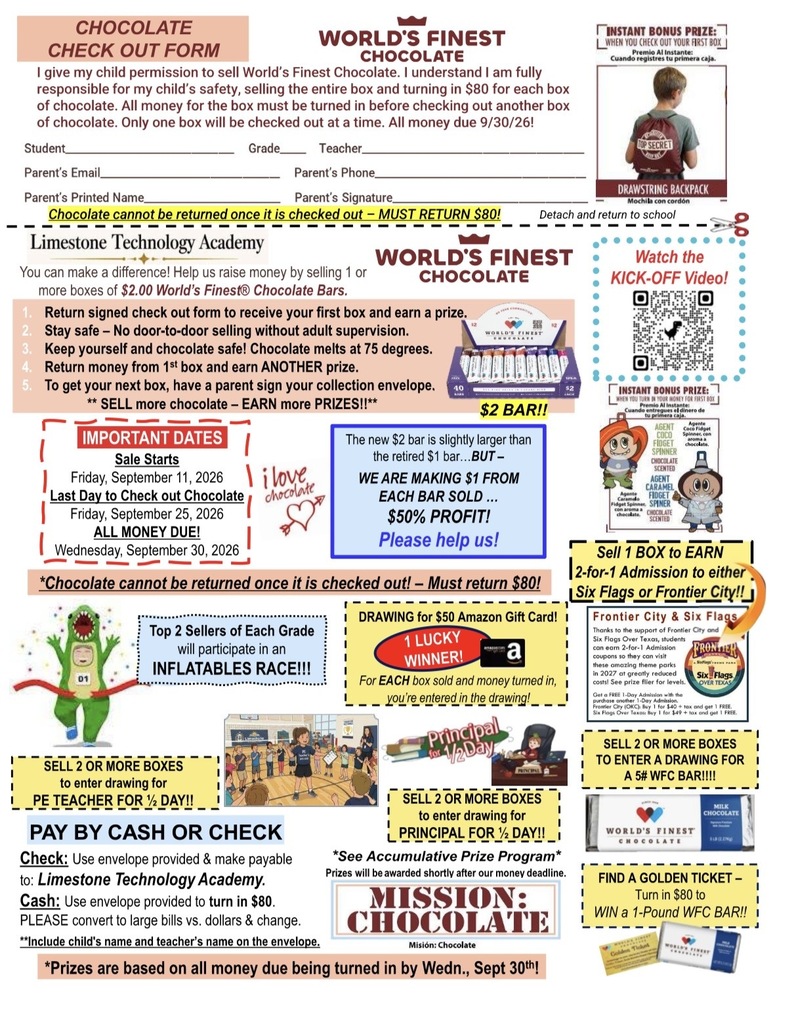Fundraising flyer and chocolate checkout form for Limestone Technology Academy’s World’s Finest Chocolate sale. Students sell $2 chocolate bars, with each $80 box containing 40 bars. The sale begins September 11, 2026; the last day to check out chocolate is September 25; and all money is due September 30. The flyer emphasizes that checked-out chocolate cannot be returned and $80 must be turned in for each box. It includes parent permission and contact fields, safety instructions, cash/check payment information, and numerous student incentives, including instant prizes, Six Flags or Frontier City admission, drawings for an Amazon gift card, PE teacher or principal for half a day, large chocolate bars, a golden-ticket prize, and an inflatable race for top sellers.