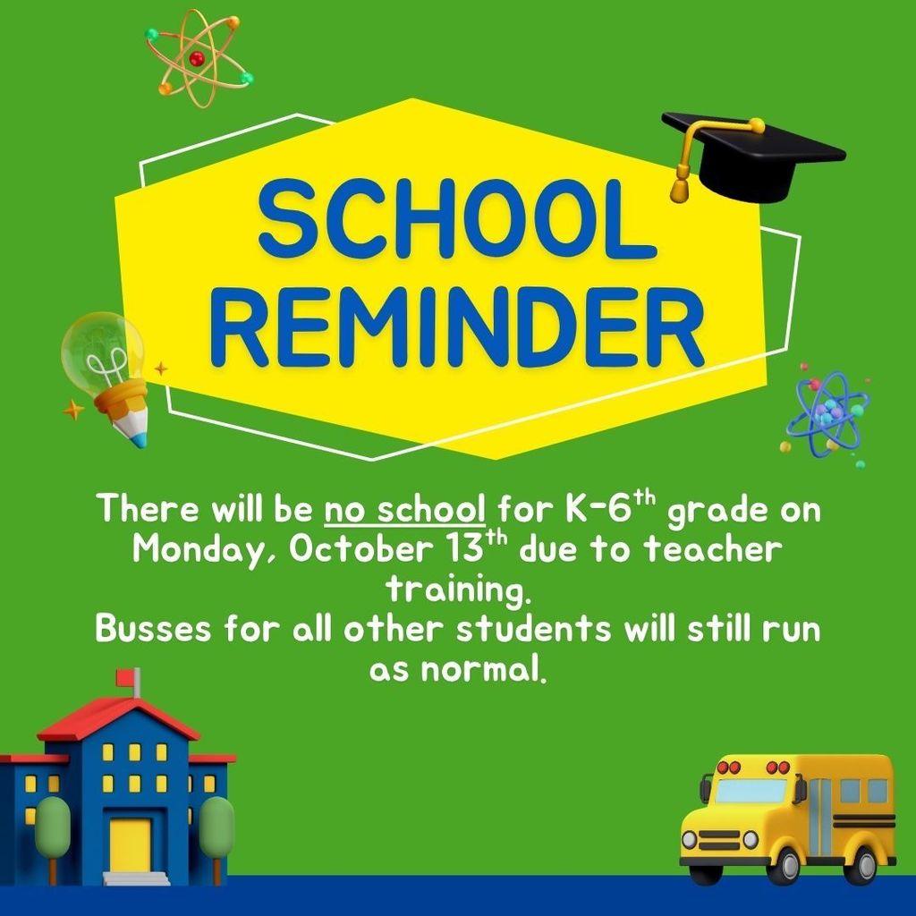 School Reminder No School