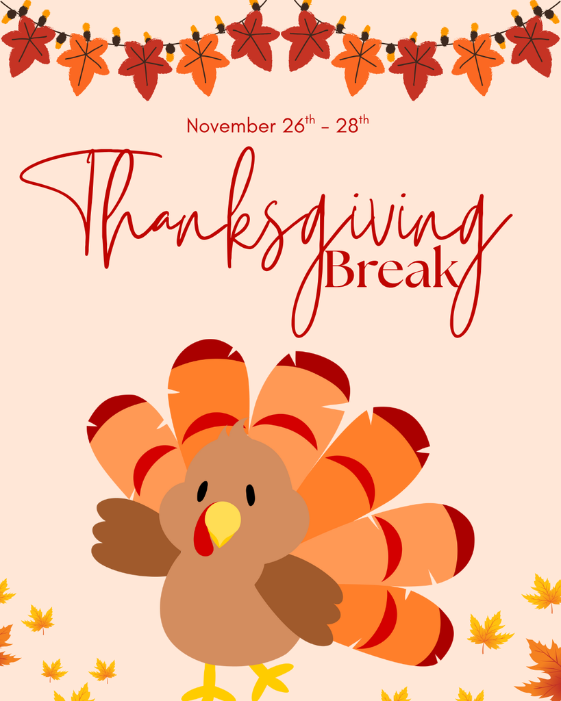 Thanksgiving Break